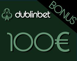 bonus 100€ dublin bet